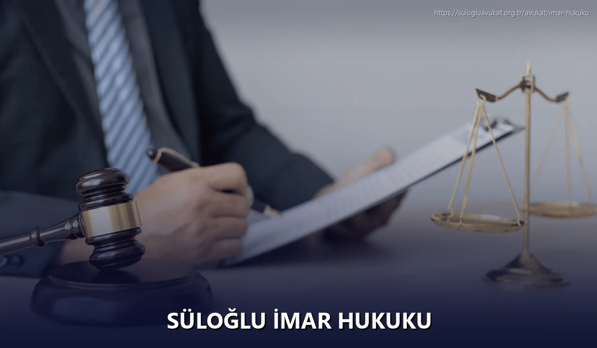 Süloğlu İmar Hukuku