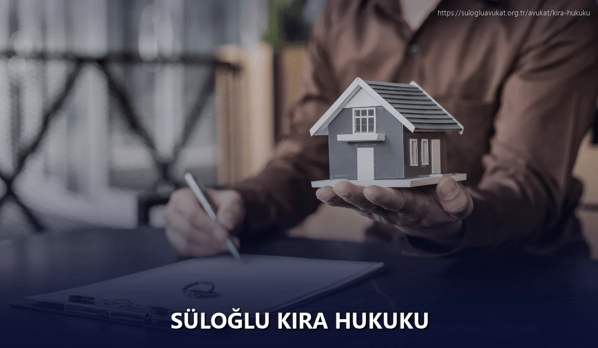 Süloğlu Kira Hukuku
